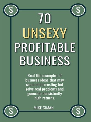 cover image of 70 Unsexy Profitable Business